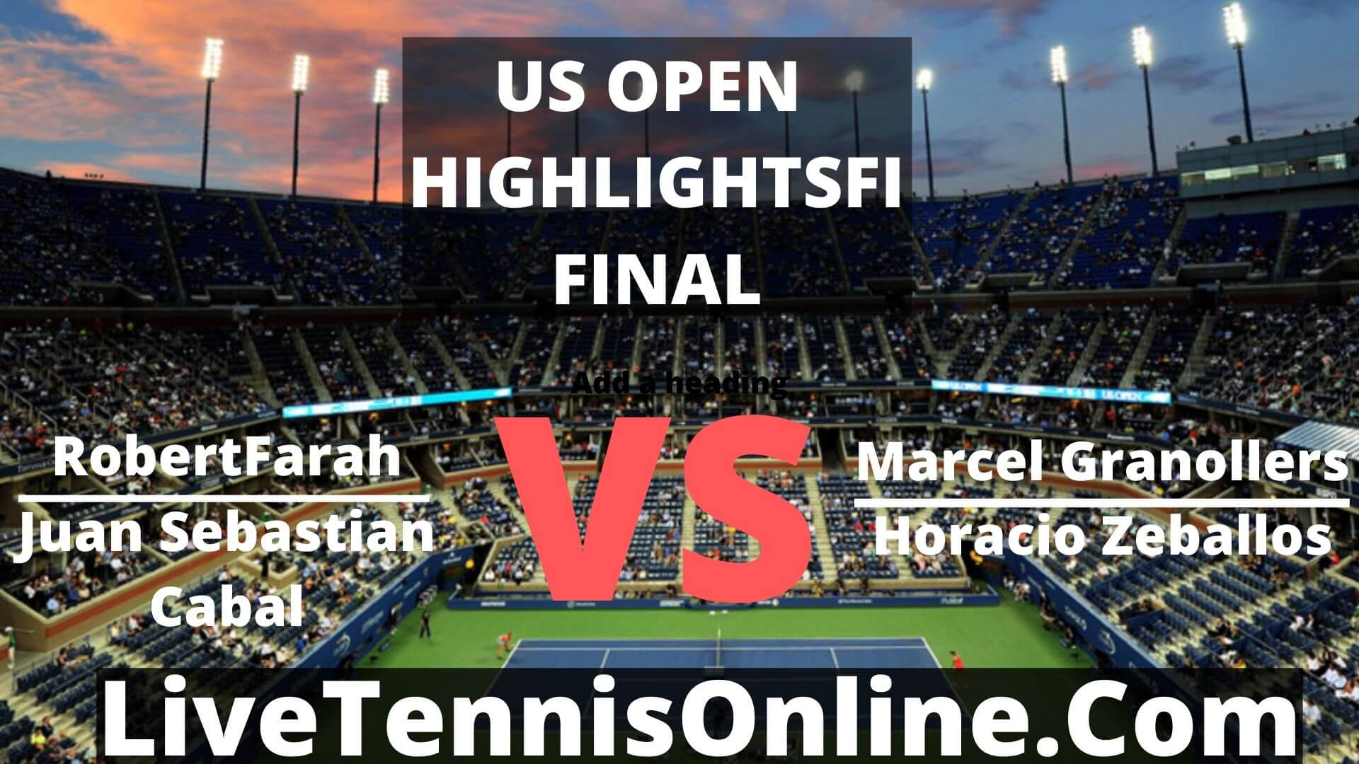 Cabal|Farah Vs Granollers|Zeballos Highlights 2019 US Open Final
